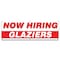 Signmission Now Hiring Glaziers Banner Apply Inside Accepting Application Single Sided B-72-30251 - alternate 1